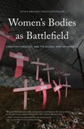  Women's Bodies as Battlefield