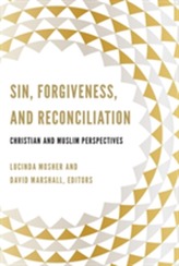  Sin, Forgiveness, and Reconciliation