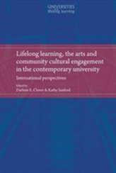  Lifelong Learning, the Arts and Community Cultural Engagement in the Contemporary University