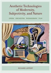  Aesthetic Technologies of Modernity, Subjectivity, and Nature