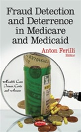  Fraud Detection & Deterrence in Medicare & Medicaid