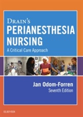  Drain's PeriAnesthesia Nursing