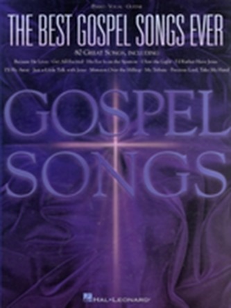 The Best Gospel Songs Ever The Best Gospel Songs Ever