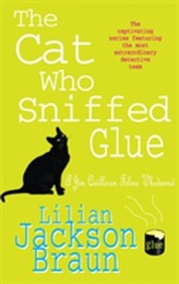 The Cat Who Sniffed Glue (The Cat Who... Mysteries, Book 8)