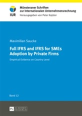  Full IFRS and IFRS for SMEs Adoption by Private Firms