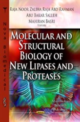  Molecular & Structural Biology of New Lipases & Proteases