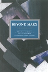  Beyond Marx: Confronting Labour-history And The Concept Of Labour With The Global Labour-relations Of The Twenty-first