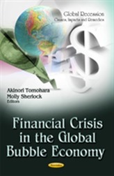  Financial Crisis in the Global Bubble Economy