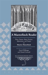 A Maeterlinck Reader