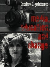  Media, Education and Change