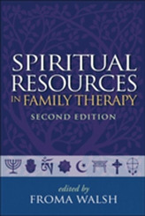  Spiritual Resources in Family Therapy, Second Edition