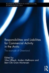  Responsibilities and Liabilities for Commercial Activity in the Arctic