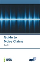  APIL Guide to Noise Claims