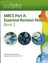  MRCS Part A: Essential Revision Notes