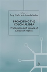  Promoting the Colonial Idea
