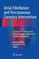  Atrial Fibrillation and Percutaneous Coronary Intervention