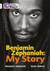  Benjamin Zephaniah: My Story