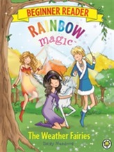 Rainbow Magic Beginner Reader: The Weather Fairies