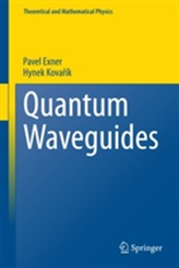  Quantum Waveguides