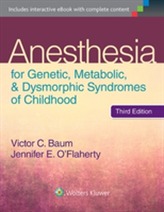  Anesthesia for Genetic, Metabolic, and Dysmorphic Syndromes of Childhood