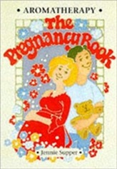  Aromatherapy - The Pregnancy Book