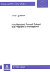  Has Bertrand Russell Solved the Problem of Perception?
