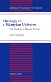  Theology in a Polanyian Universe