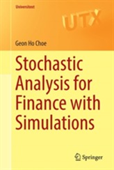  Stochastic Analysis for Finance with Simulations