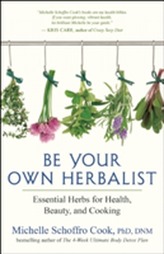  Be Your Own Herbalist
