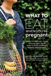  What To Eat When You're Pregnant