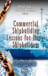  Commercial Shipbuilding Lessons for Navy Shipbuilders
