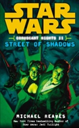  Star Wars: Coruscant Nights II - Street of Shadows
