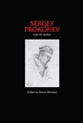  Sergey Prokofiev and His World