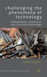 Challenging the Phenomena of Technology