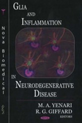  Glia & Inflammation in Neurodegenerative Disease