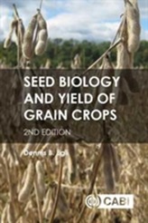  Seed Biology and Yield of Grain Crops