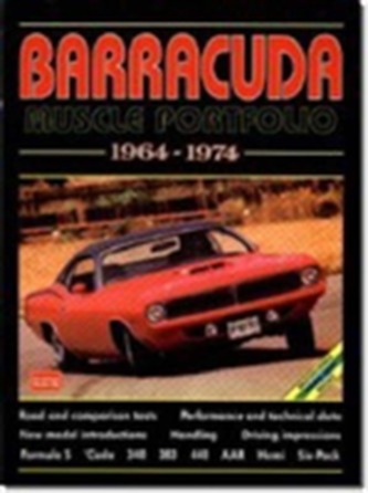 Barracuda Muscle Portfolio 1964-1974  Barracuda Muscle Portfolio 1964-1974