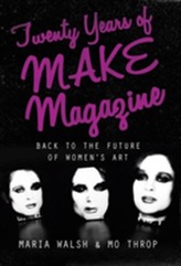  Twenty Years of MAKE Magazine