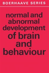  Normal and Abnormal Development of Brain and Behaviour