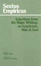 Sextus Empiricus: Selections from the Major Writings on Scepticism, Man, and God