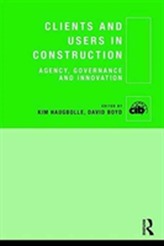 Clients and Users in Construction