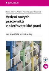 Vedení nových pracovníků v ošetřovatelské praxi pro staniční a vrchní sestry