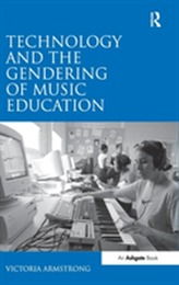  Technology and the Gendering of Music Education