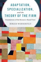  Adaptation, Specialization, and the Theory of the Firm
