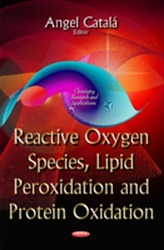  Reactive Oxygen Species, Lipid Peroxidation & Protein Oxidation