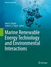  Marine Renewable Energy Technology and Environmental Interactions
