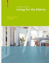  Living for the Elderly