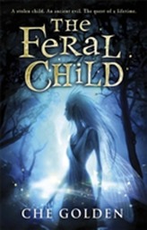 The Feral Child Series