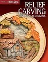  Relief Carving Projects & Techniques (Best of WCI)