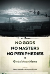 No Gods, No Masters, No Peripheries